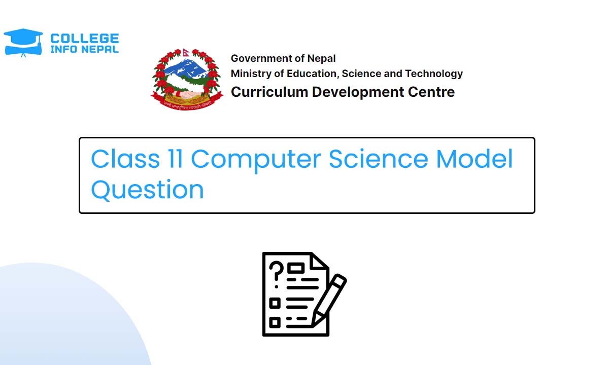 Class 11 Computer Science Model Question 2082